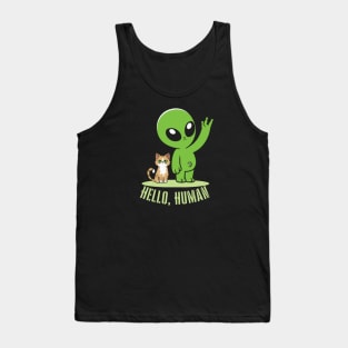 Alien with a cat: Hello, Human Tank Top